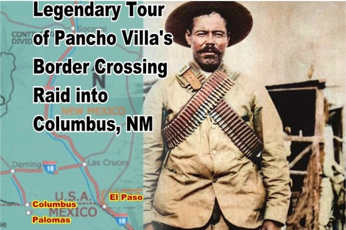 Pancho Villa's Legendary Border Crossing Raid in Columbus NM